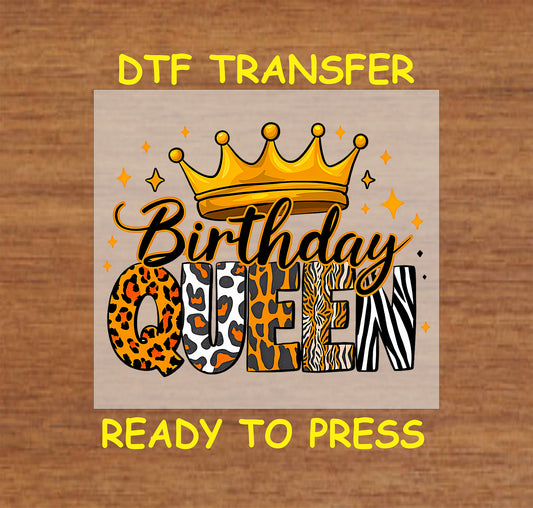 Birthday Queen DTF transfer with gold crown and animal print lettering.