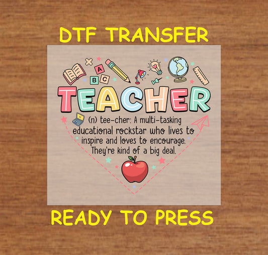 Teacher Definition DTF transfer with colorful text, school icons, and an apple for heat pressing.