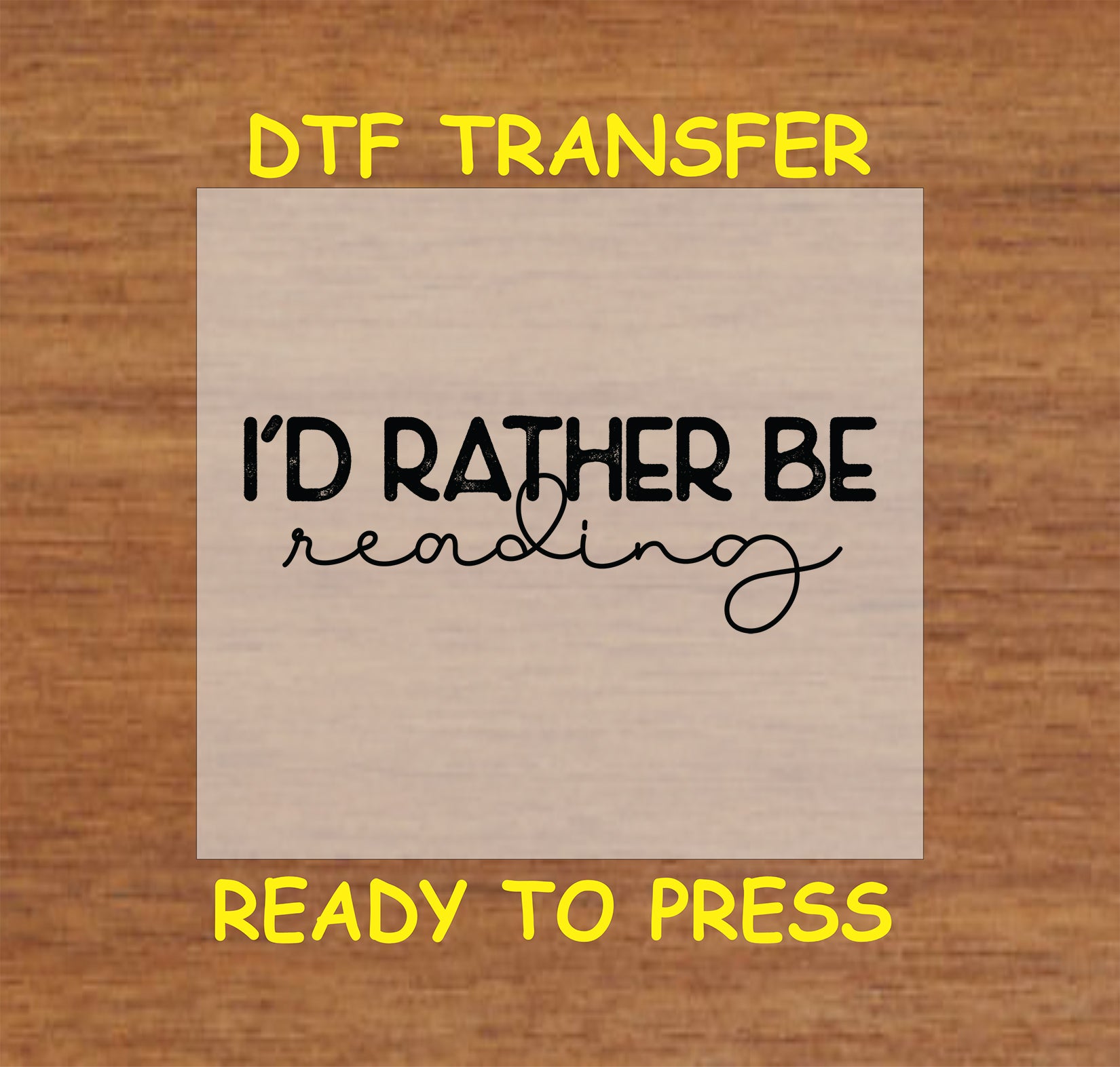 "I’d Rather Be Reading" text design for book lovers.