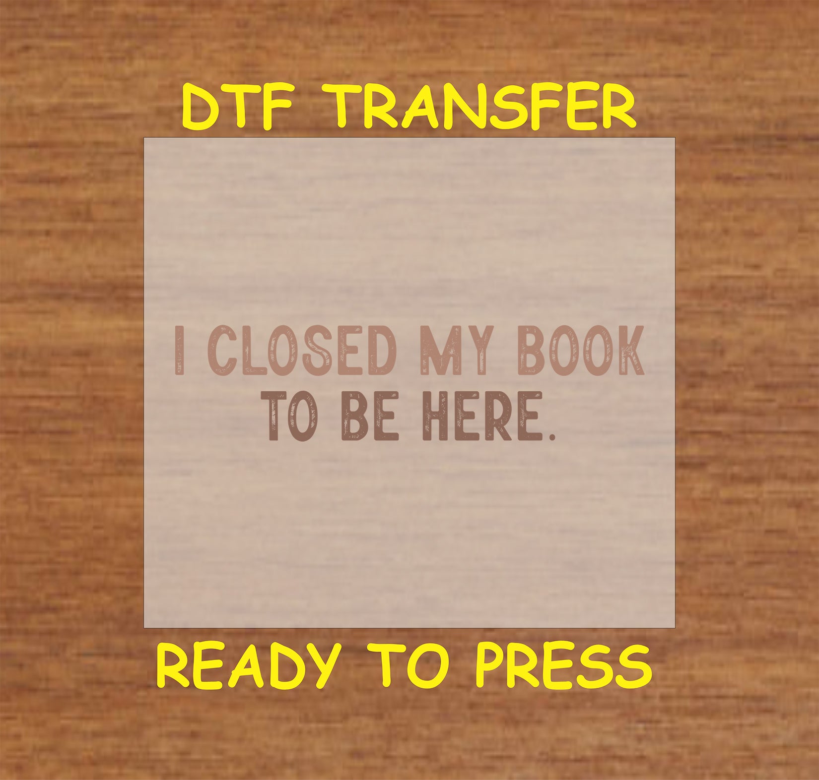 Brown distressed text reading "I Closed My Book To Be Here."