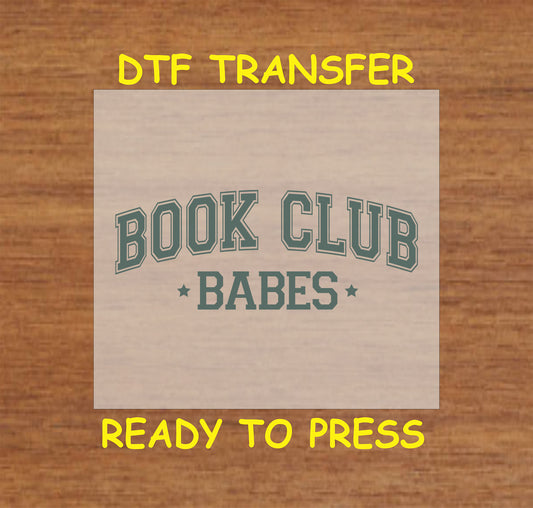 Book Lover DTF Transfer Iron On Heat Transfer - Ready to Press, Book Club Babes DTF Transfer 5748