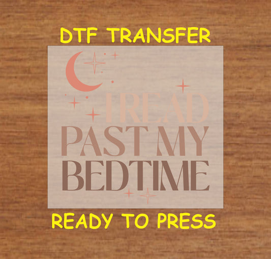 Warm-toned celestial design with moon, stars, and the phrase "I Read Past My Bedtime."