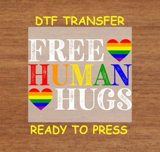 Free Human Hugs DTF transfer with rainbow hearts and bold colorful text.