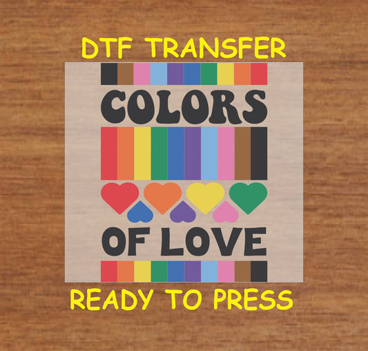 Colors of Love DTF transfer with pride flag colors and hearts.