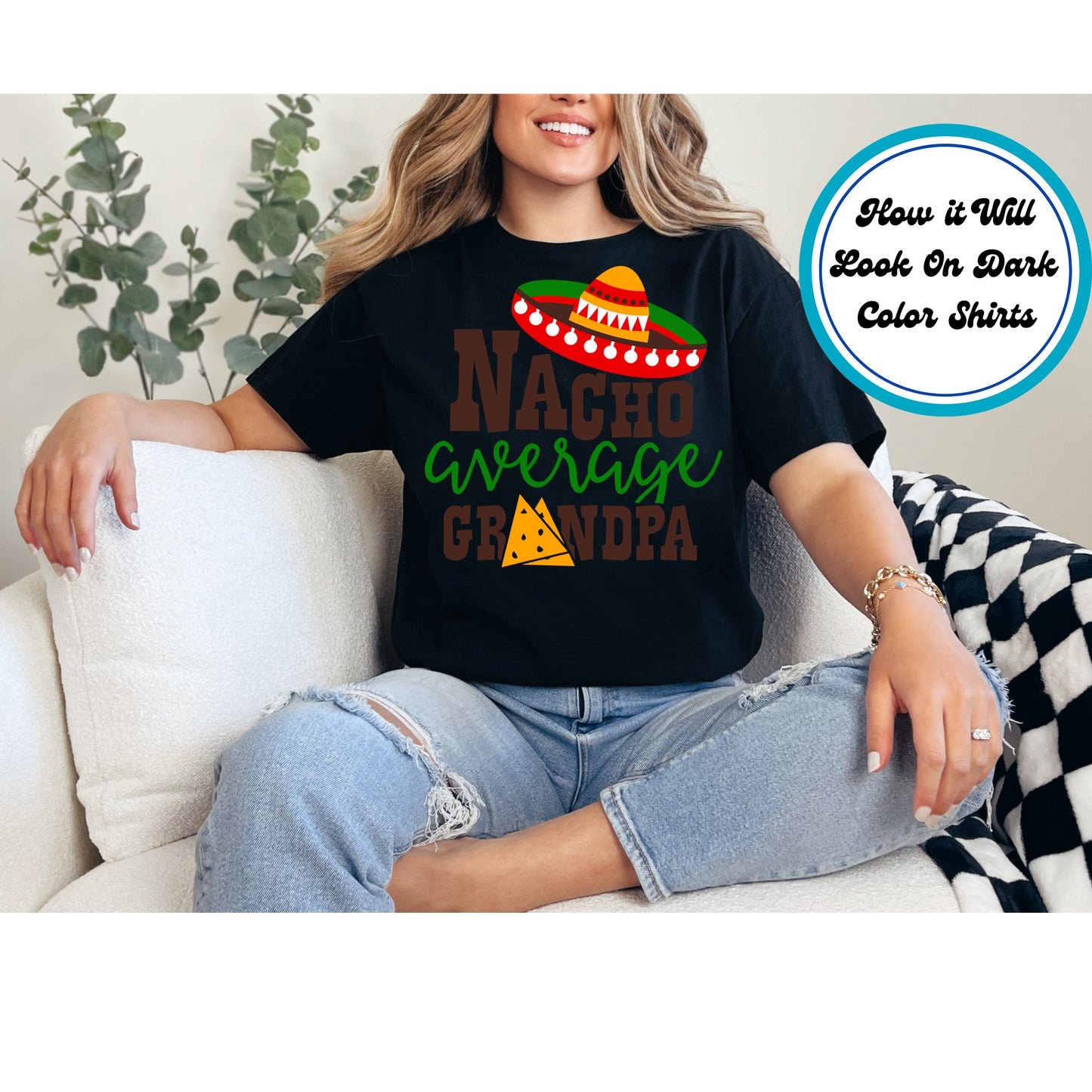 Dad DTF Transfer Iron On Heat Transfer - Ready to Press, Nacho Average Grandpa DTF Transfer 5798
