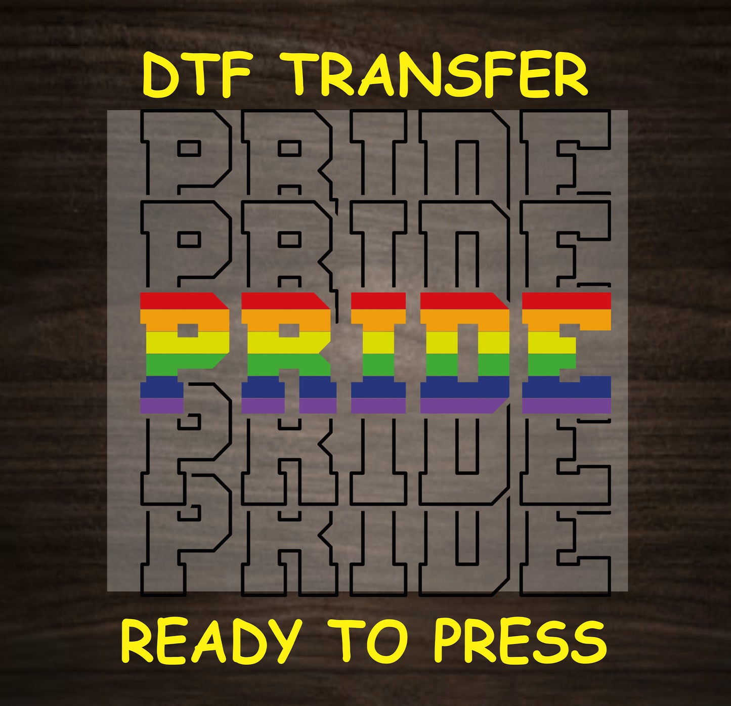 Rainbow block lettering "PRIDE" DTF transfer design, ready to press on apparel.