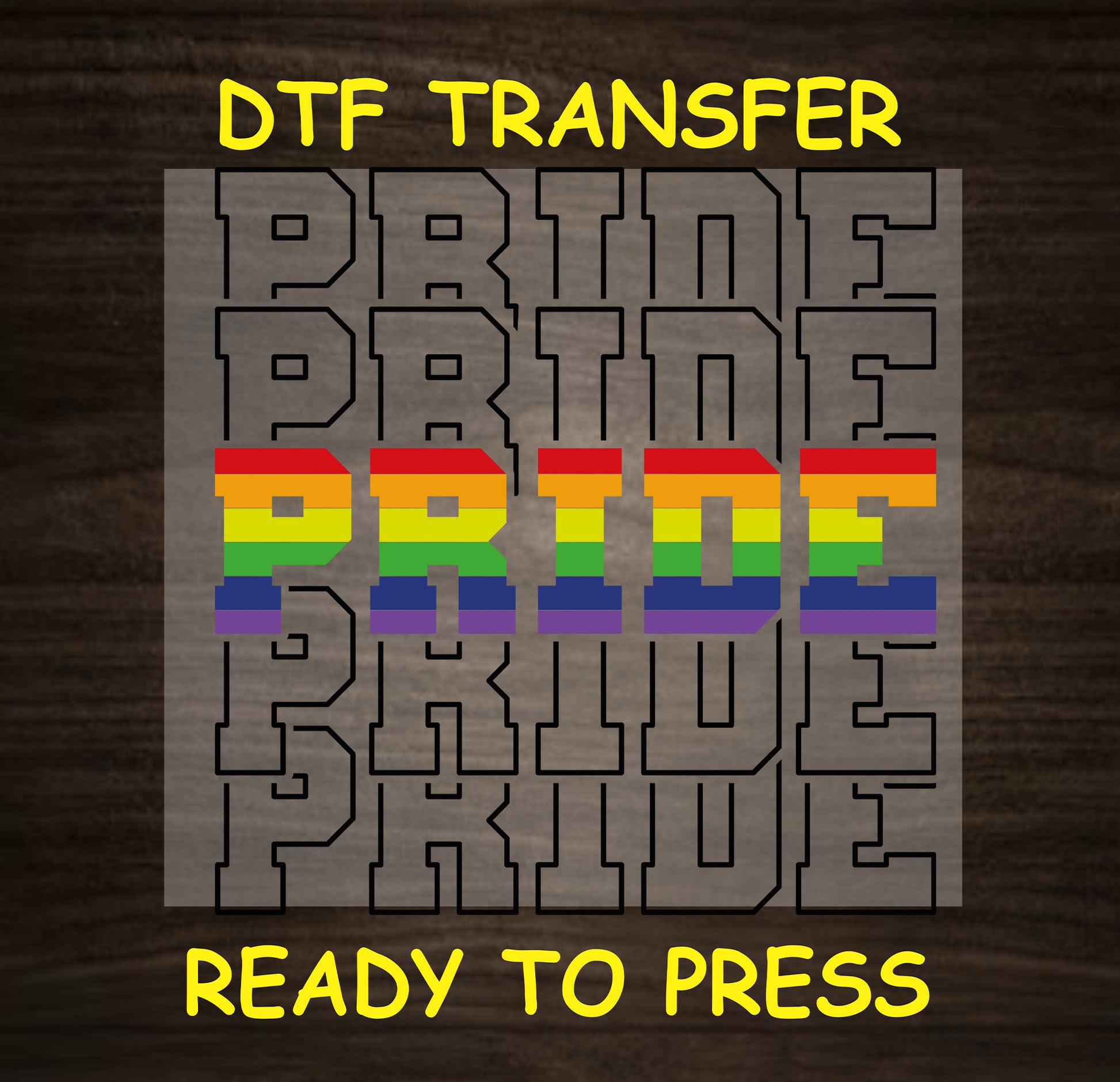 Rainbow block lettering "PRIDE" DTF transfer design, ready to press on apparel.