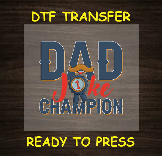 "Dad Joke Champion" design featuring a mustache, gold medal, and bold lettering.