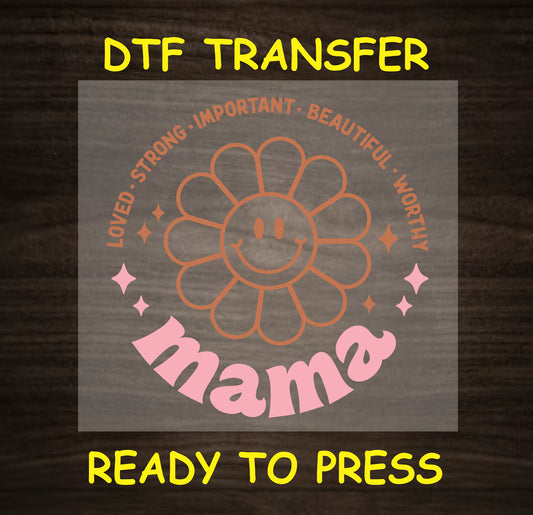 "Loved, Strong, Important, Beautiful, Worthy Mama" flower design with positive affirmations in soft pinks and oranges.