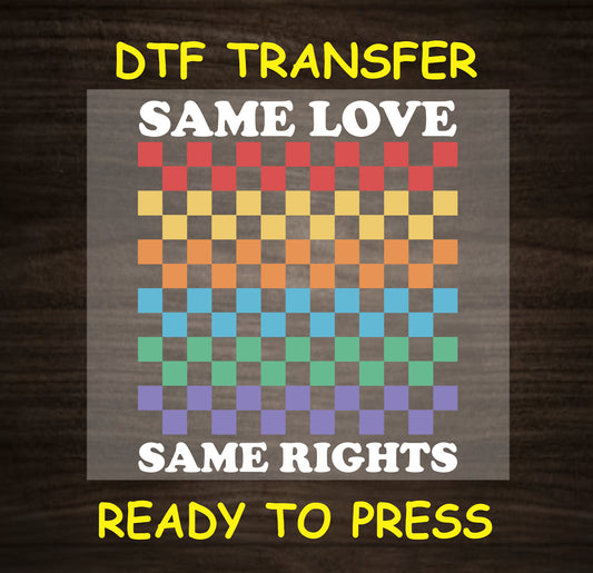 "Same Love Same Rights" DTF transfer design with a rainbow checkered pattern, ideal for custom Pride apparel.
