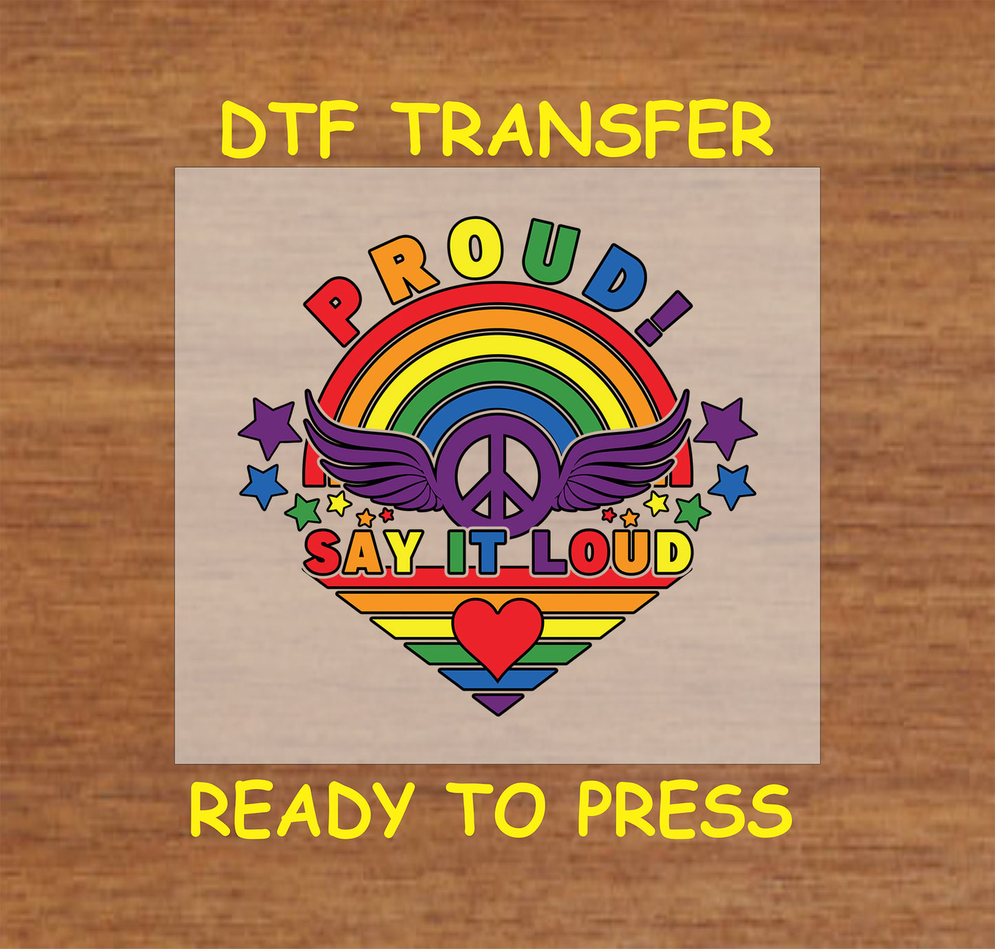 "Proud Say It Loud" rainbow heart with peace sign, wings, and stars in bright colors, perfect for custom LGBTQ+ apparel.