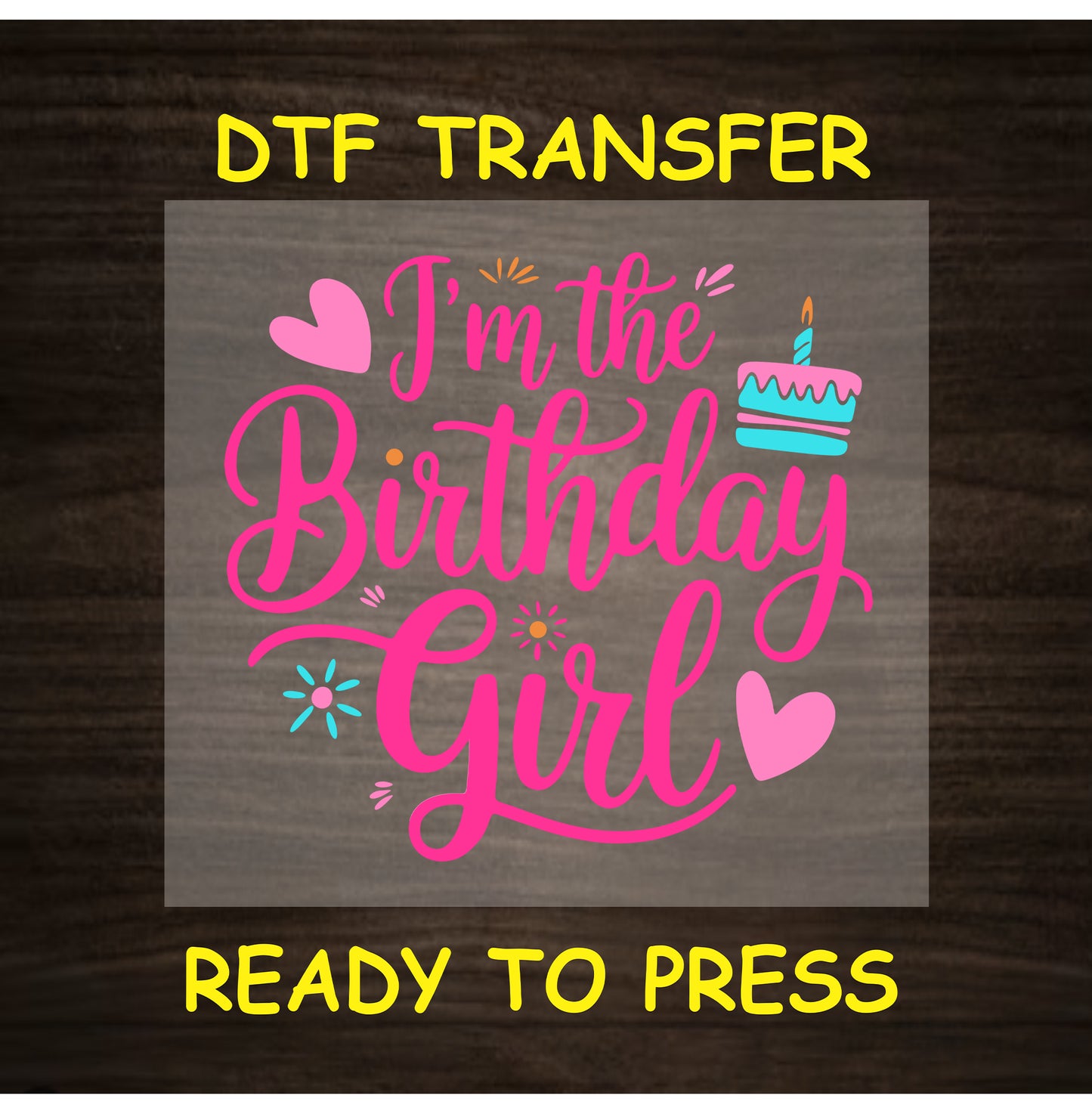 Pink script text “I’m the Birthday Girl” with cake, hearts, and confetti on a neutral background.