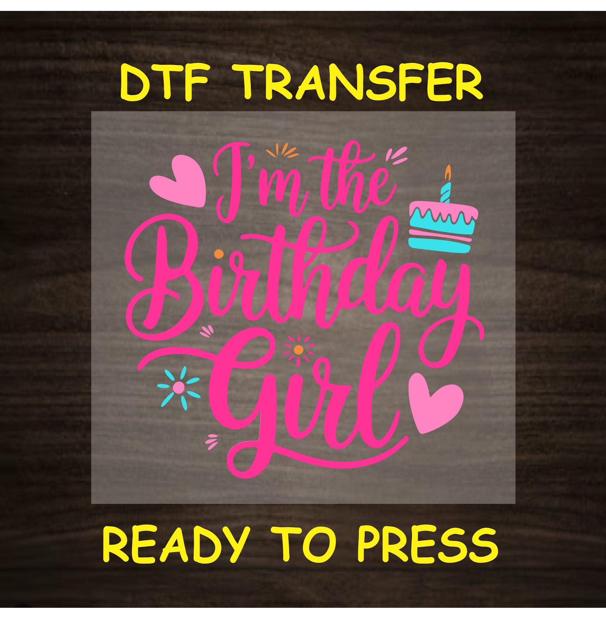Pink script text “I’m the Birthday Girl” with cake, hearts, and confetti on a neutral background.