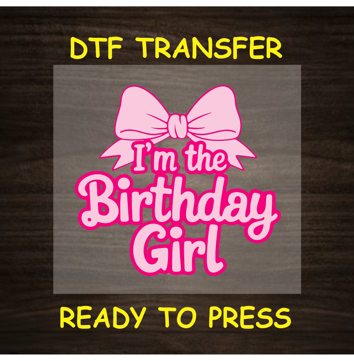 Pink bow above the phrase “I’m the Birthday Girl” in bold pink text on a neutral background.