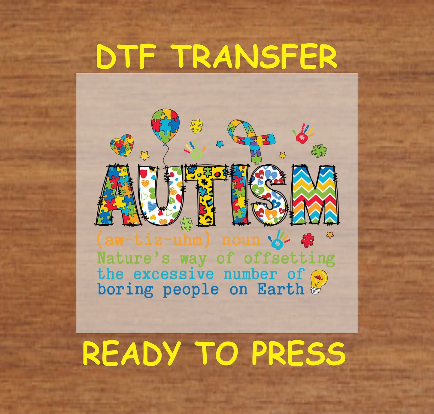 Autism Awareness DTF Transfer Iron On Heat Transfer - Ready to Press, Autism Definition DTF Transfer 5932