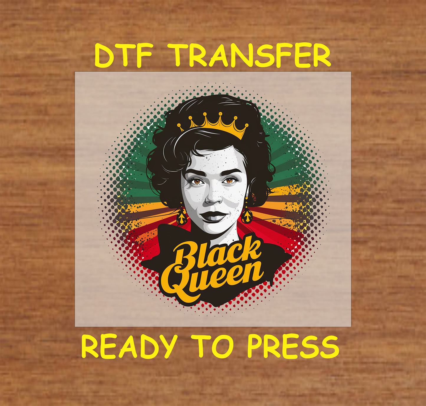 Black Queen DTF transfer with crown and red, yellow, green background