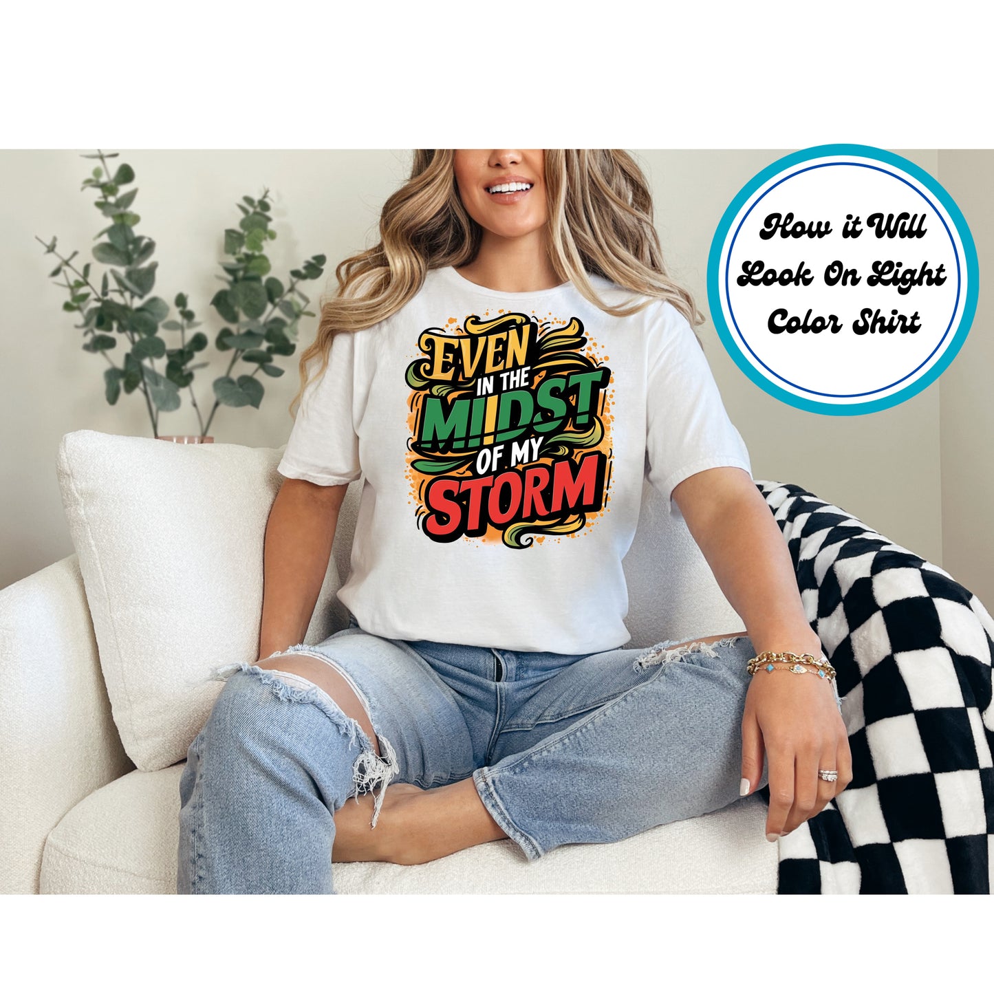 Juneteenth DTF Transfer Iron On Heat Transfer - Ready to Press, Even in the Midst of My Storm DTF Transfer 5991