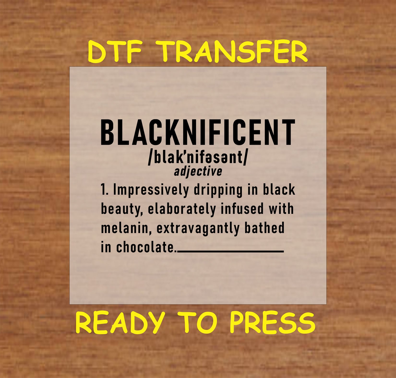 Blacknificent DTF transfer in dictionary-style layout with bold definition.