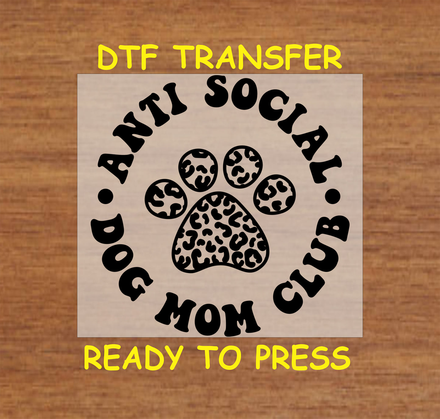 Anti Social Club DTF transfer with bold text and leopard print paw print.