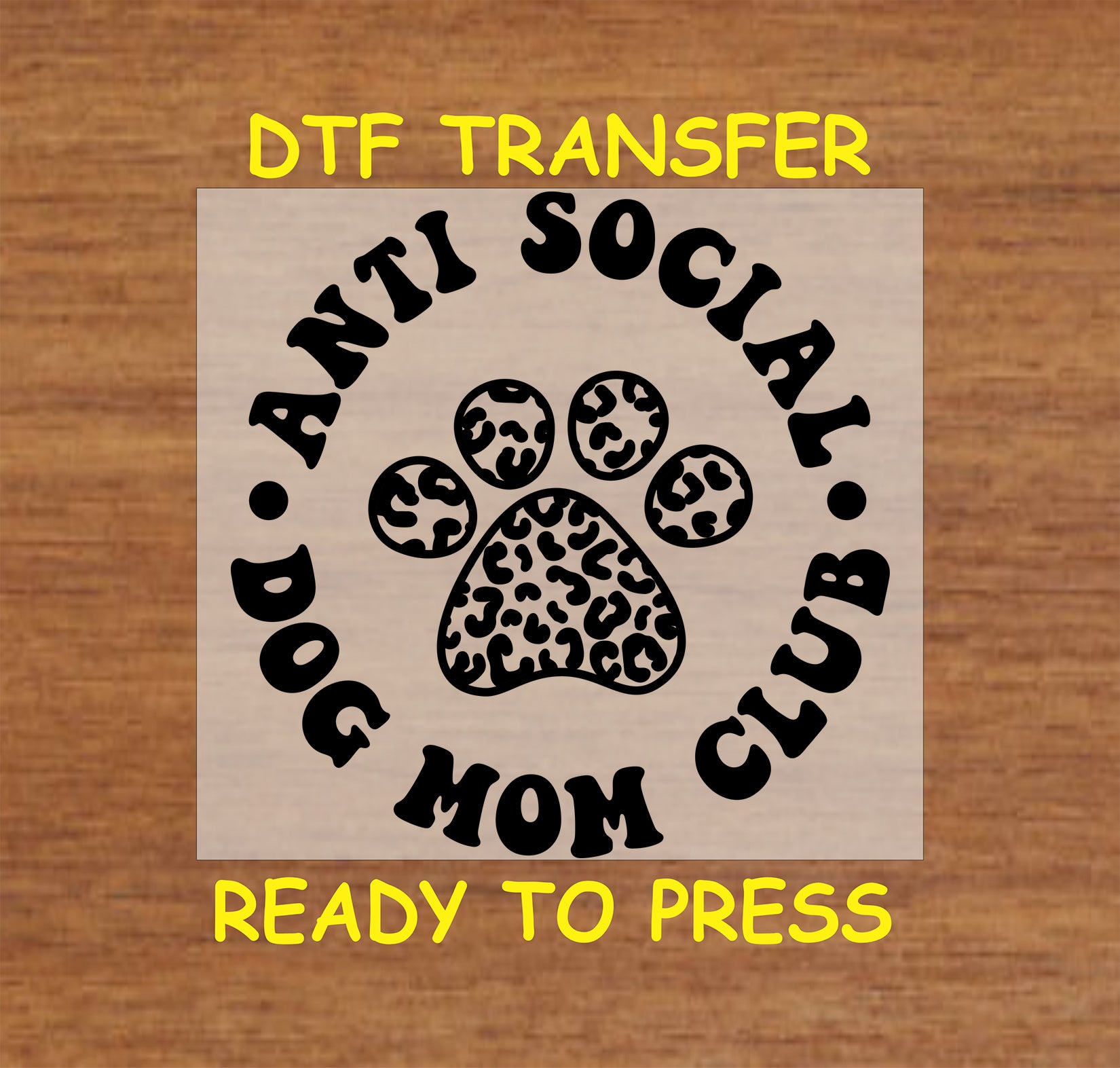 Anti Social Club DTF transfer with bold text and leopard print paw print.