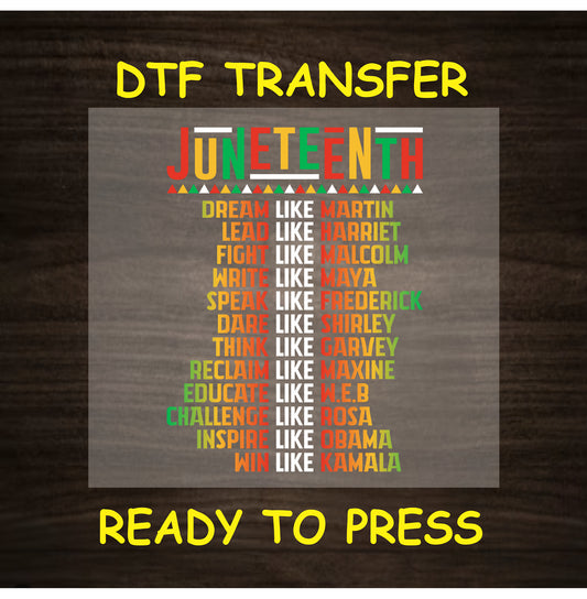 Juneteenth DTF transfer with colorful quotes honoring Black leaders in bold text.