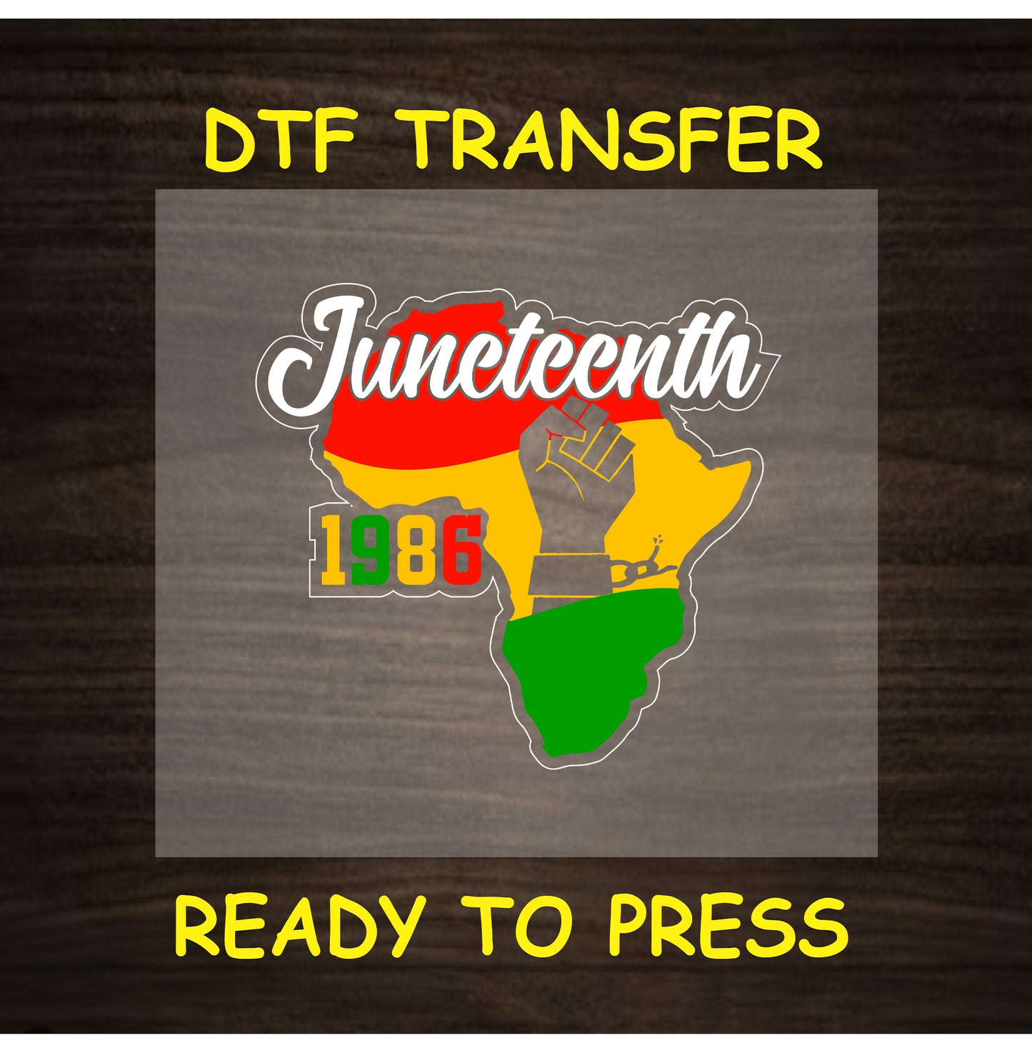 Juneteenth Africa map DTF transfer with raised fist and red yellow green colors.