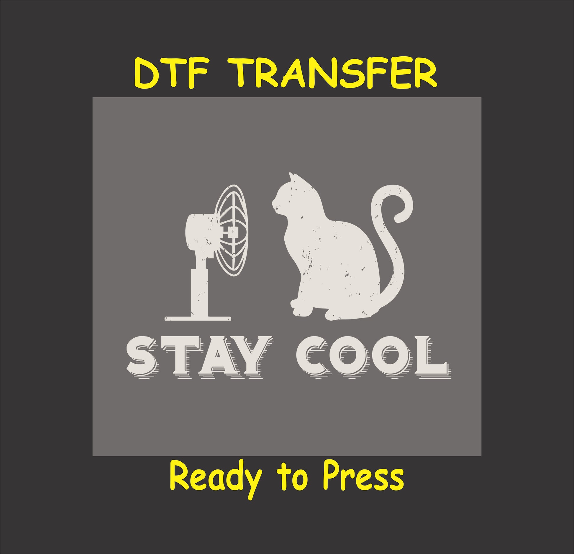 DTF transfer of a cat sitting in front of a fan with “Stay Cool” text.