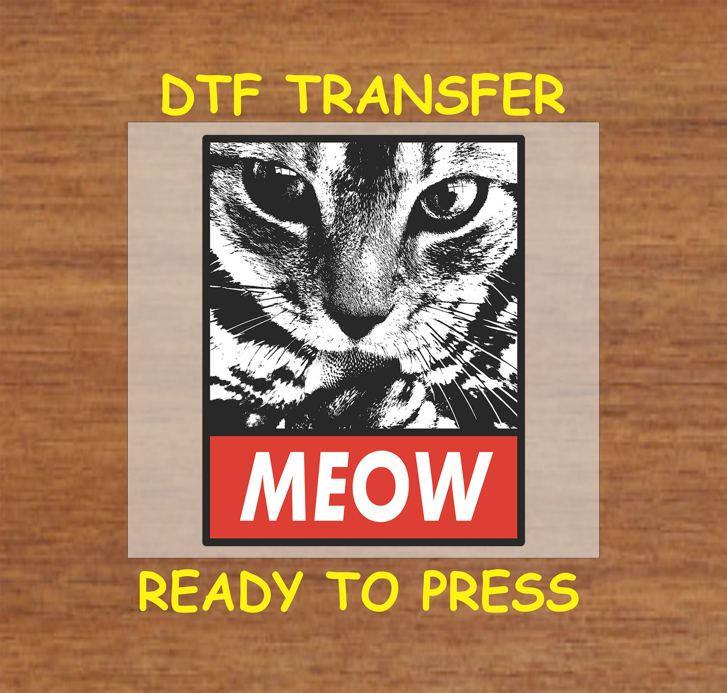 Black and white cat face DTF transfer with bold red MEOW text.