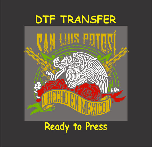San Luis Potosí DTF transfer with Mexican eagle, rifles, red roses, and Hecho en México ribbon

