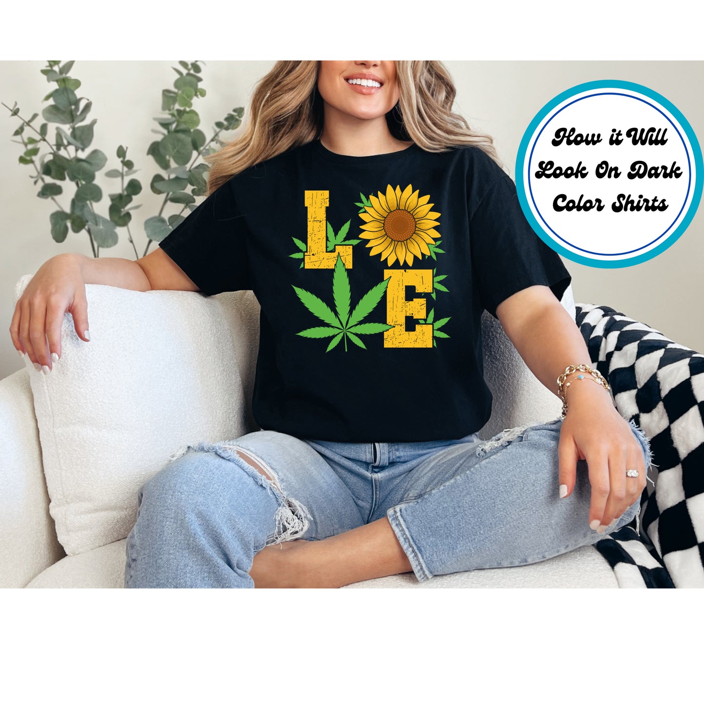 Cannabis DTF Transfer Iron On Heat Transfer - Ready to Press, LOVE Sunflower DTF Transfer 6155
