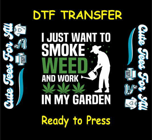 Smoke weed and garden DTF transfer with cannabis leaves and gardener silhouette.