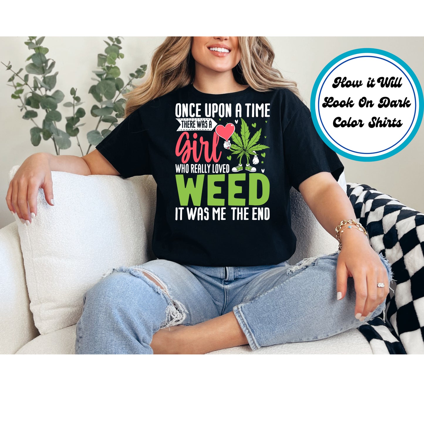 Cannabis DTF Transfer Iron On Heat Transfer - Ready to Press, Girl Who Loved Weed DTF Transfer 6203