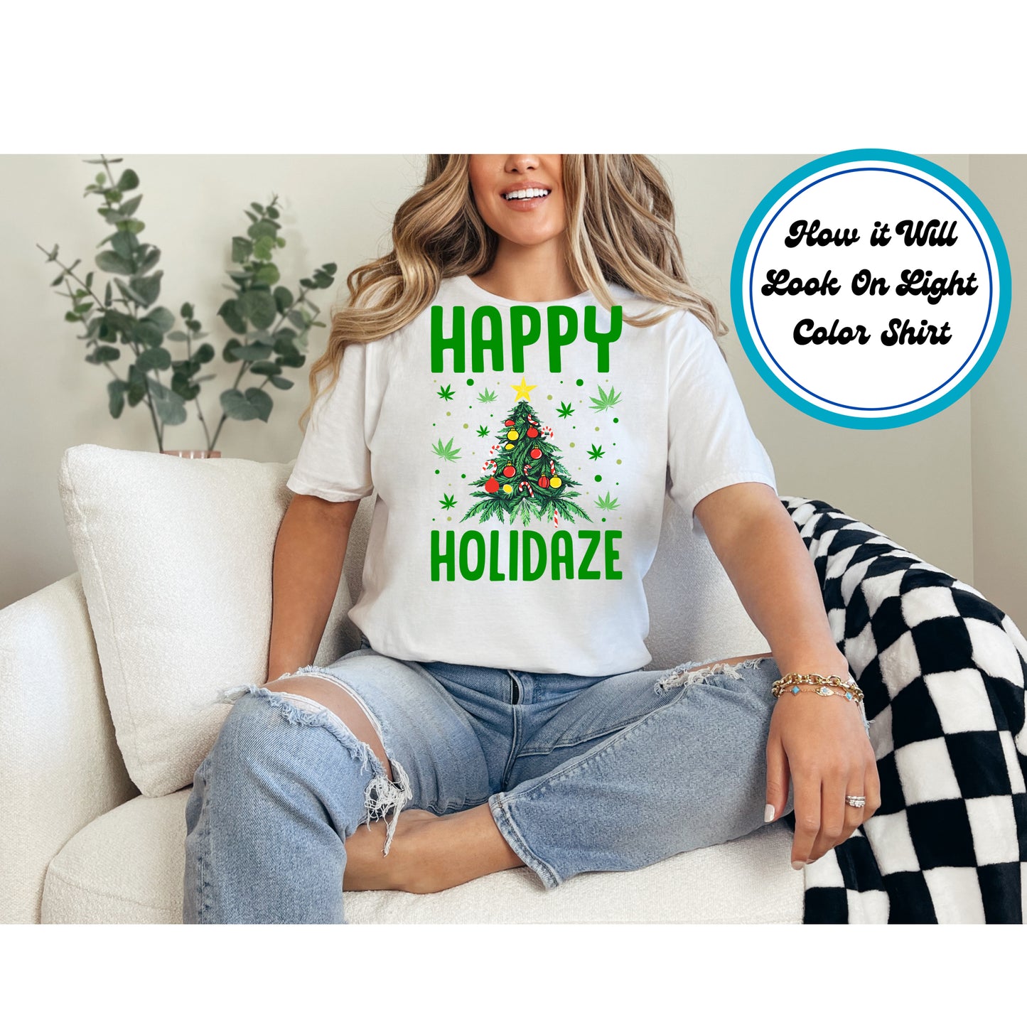Cannabis DTF Transfer Iron On Heat Transfer - Ready to Press, Happy Holidaze DTF Transfer 6242