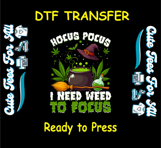DTF transfer with cauldron, witch hat, cannabis leaves, and “Hocus Pocus” weed quote.