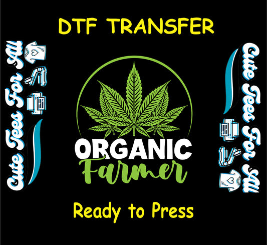 Cannabis leaf with text Organic Farmer DTF transfer.