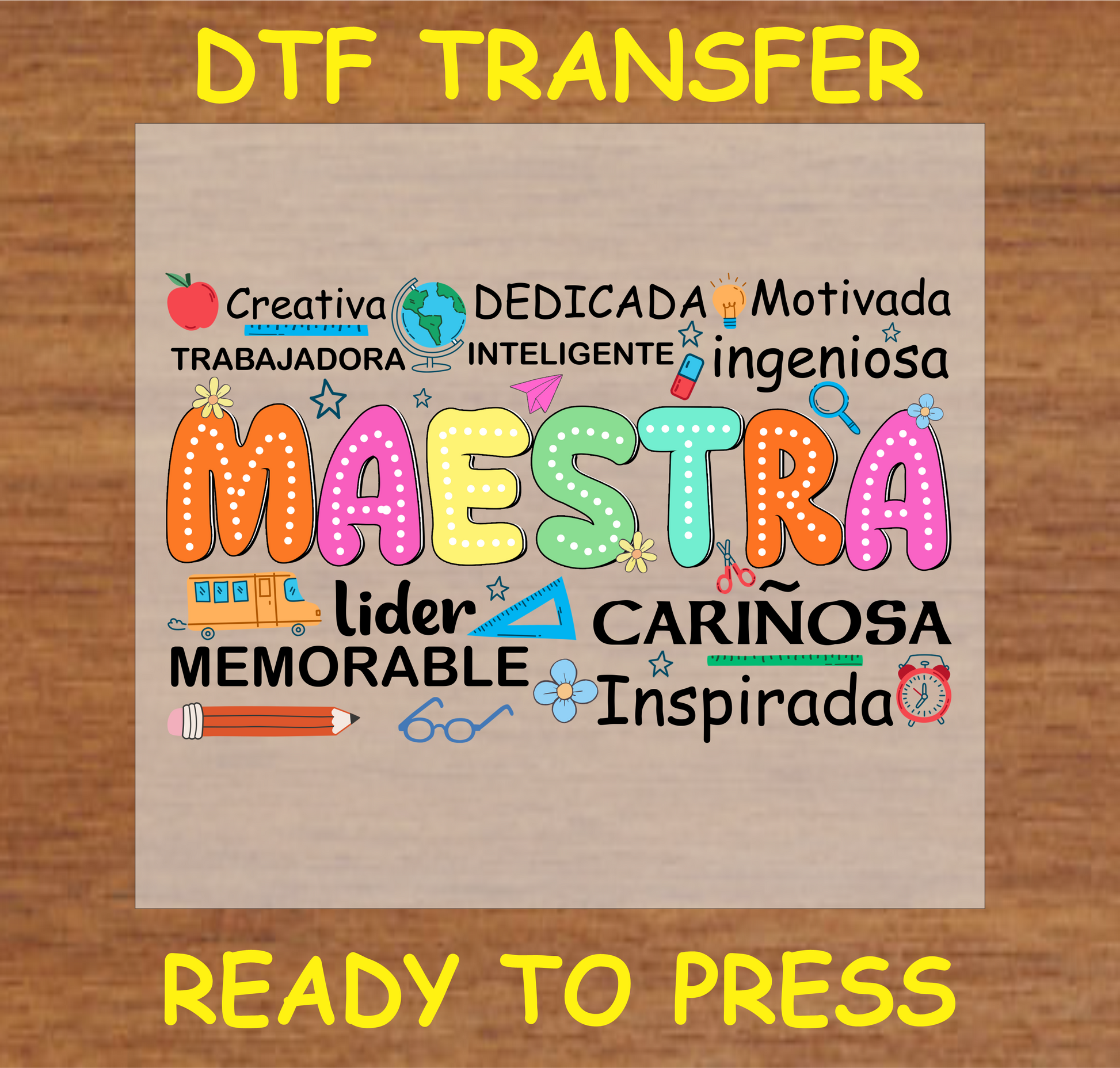"MAESTRA DTF Transfer with colorful educational elements and inspiring words for teachers"