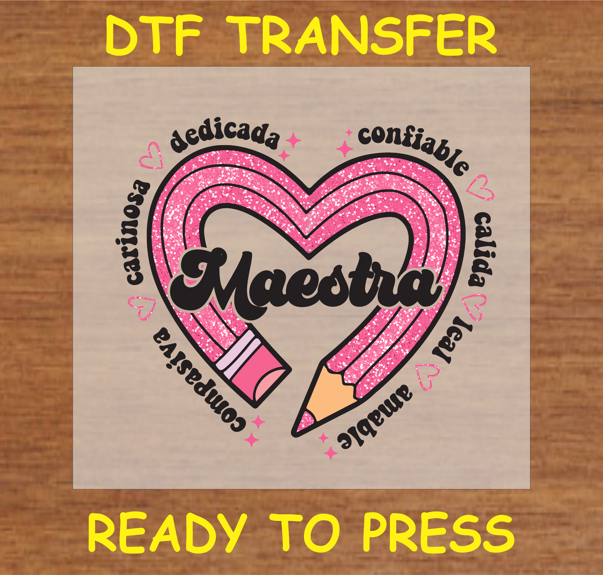 "Maestra DTF Transfer with a glittery pink heart pencil design and descriptive words for teachers"