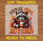 Feral Girl Autumn – Raccoon Fall DTF Transfer Iron On Heat Transfer - Ready to Press 644 - 150