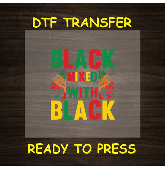Black Mixed With Black DTF transfer with trees and red, yellow, green layered text