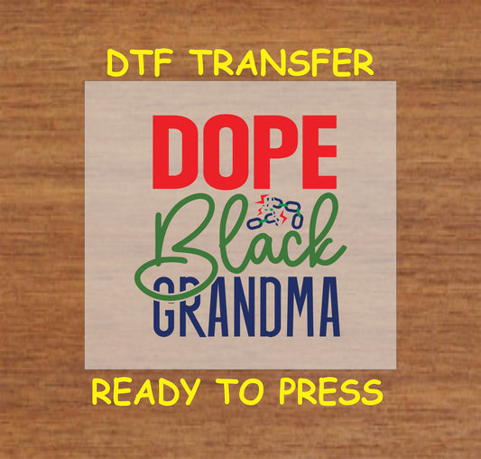 Dope Black Grandma text with broken chain graphic in red, green, and navy on wood background