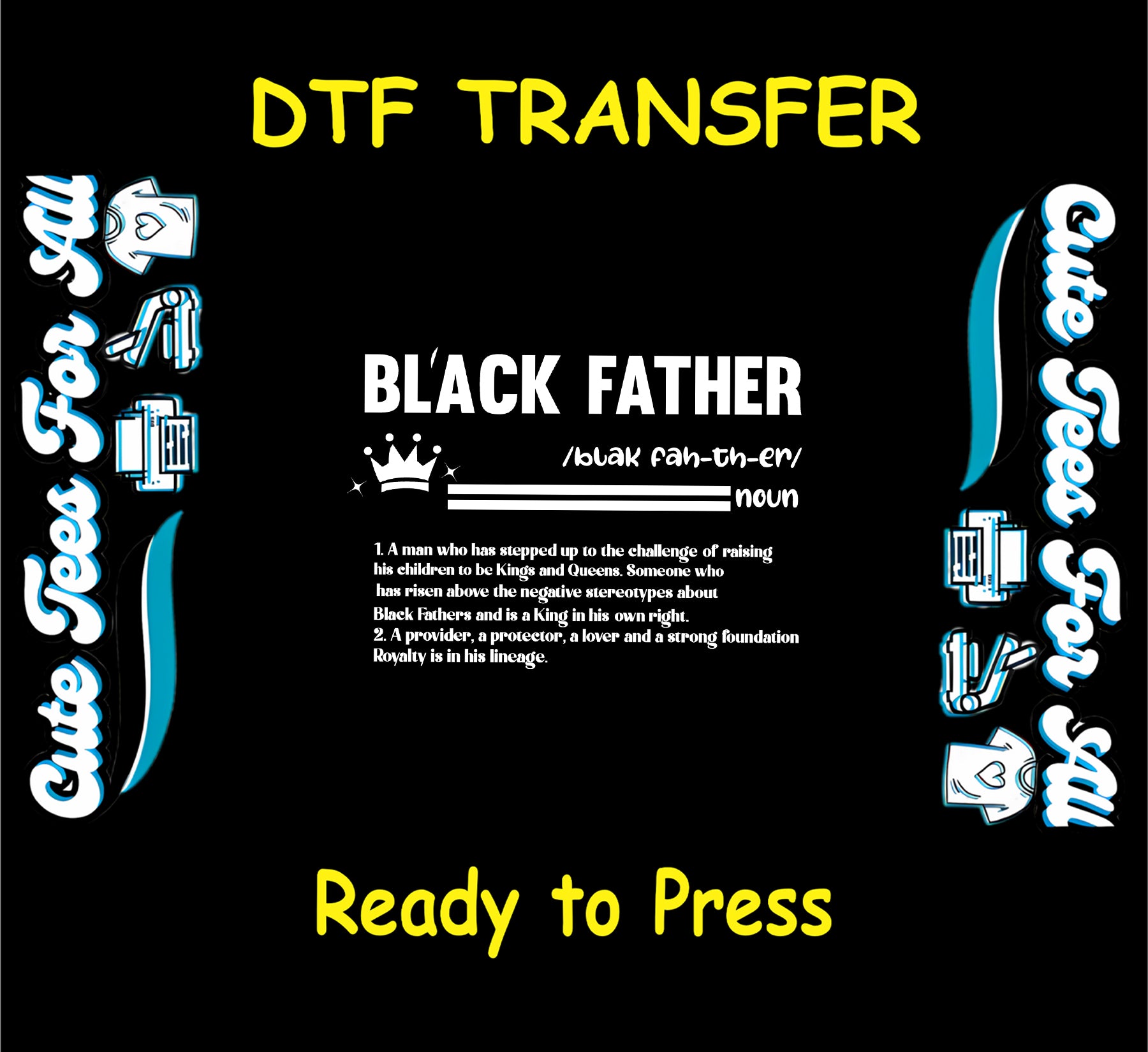Black Father definition in white text with crown icon on black background