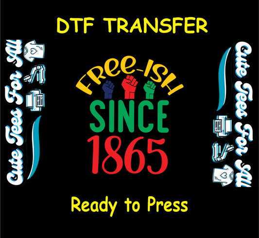 Free-ish Since 1865 text with raised fists in red, green, yellow, and blue on black background
