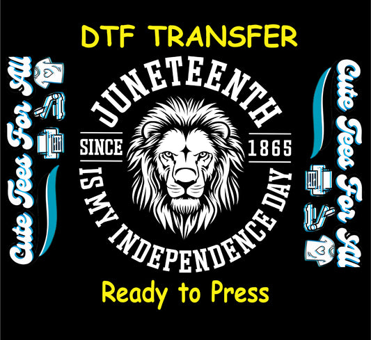 Juneteenth Is My Independence Day text with lion graphic and 1865 date in white on black background