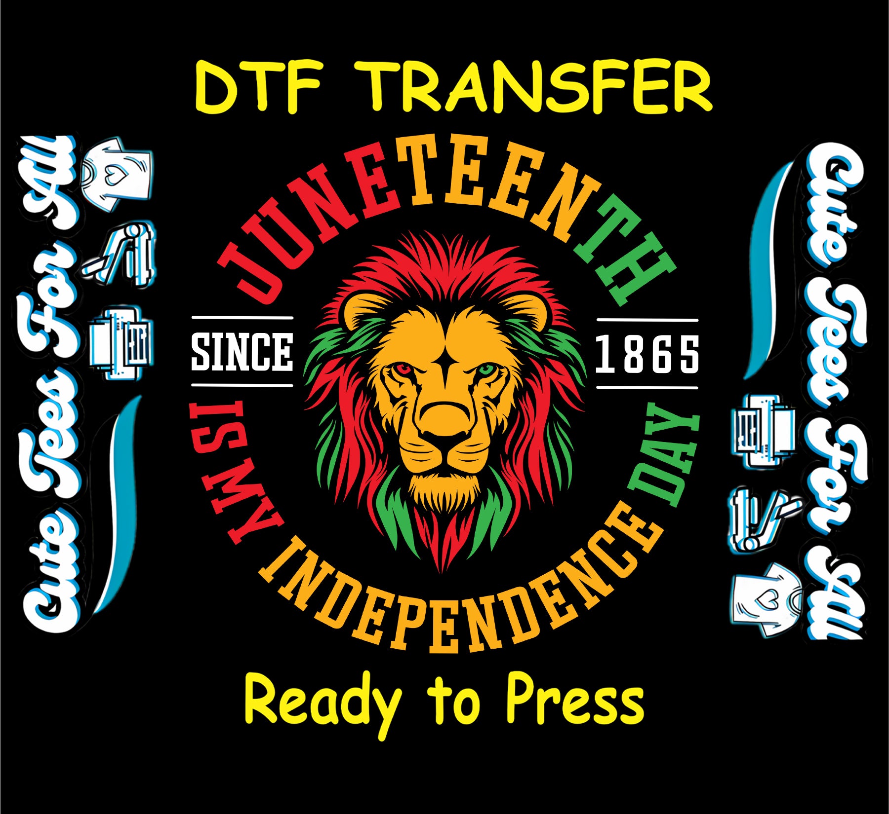 Juneteenth Is My Independence Day with colorful lion and red yellow green text on black background