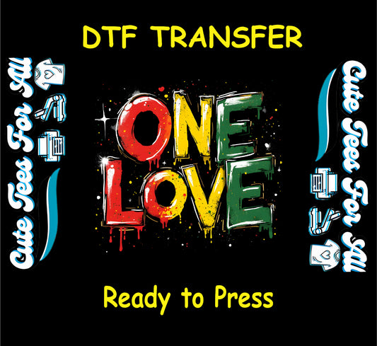 One Love DTF transfer with distressed red yellow green paint splatter effect