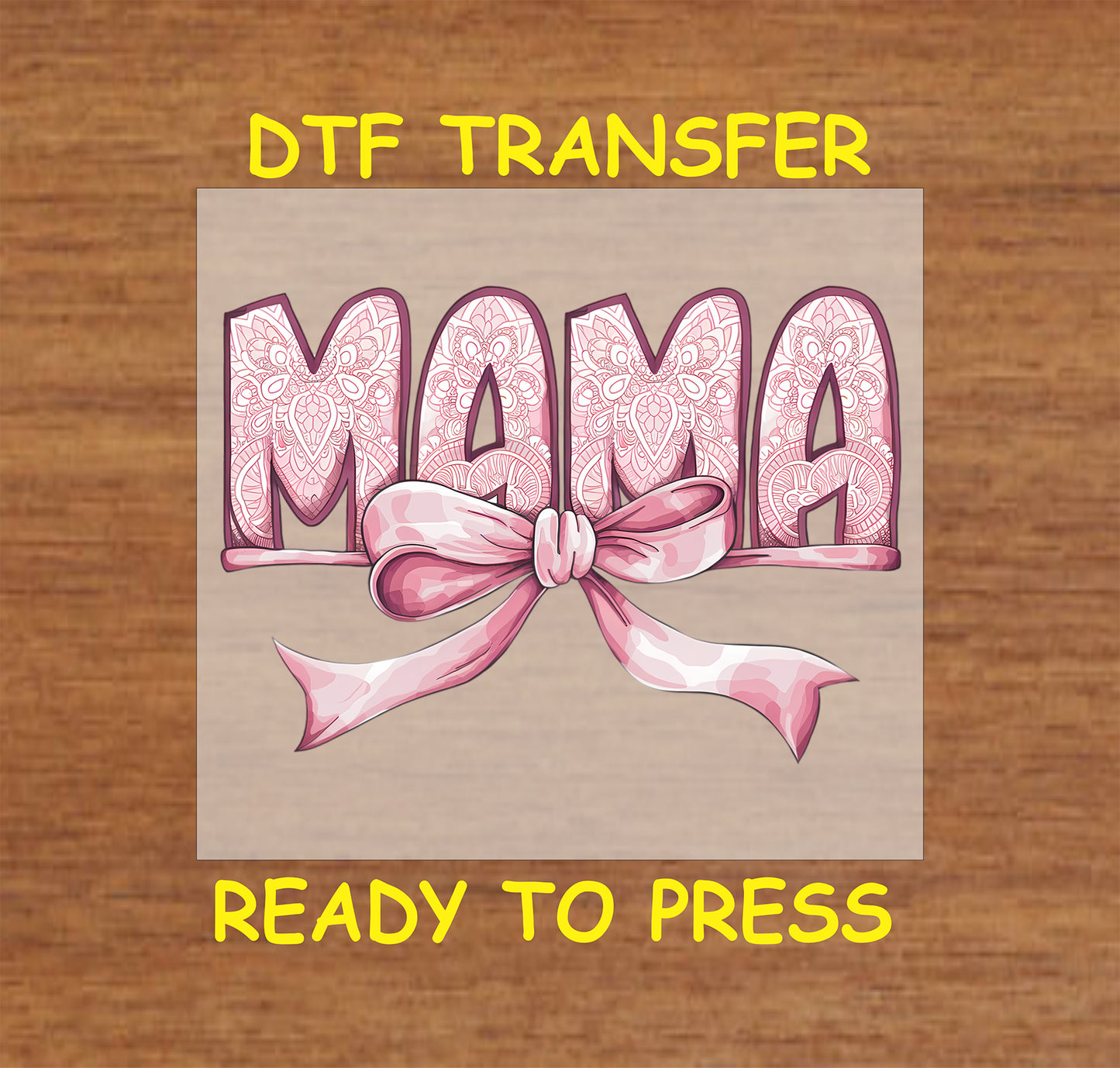 Pink lace MAMA text with large satin bow DTF transfer