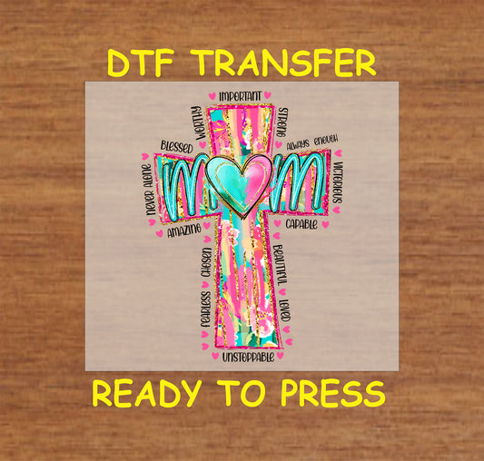 Colorful cross with affirmations and heart-centered Mom text DTF transfer