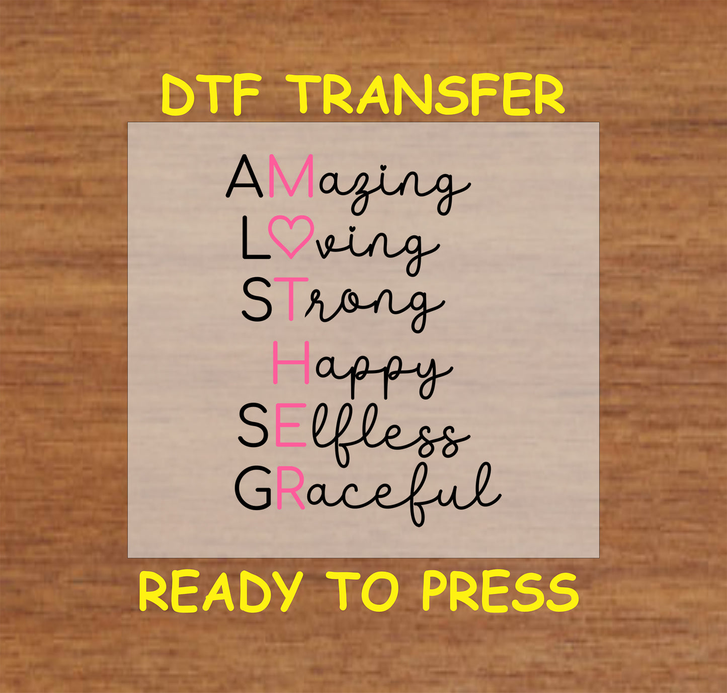 Vertical MOTHER acronym with pink heart and descriptive words DTF transfer