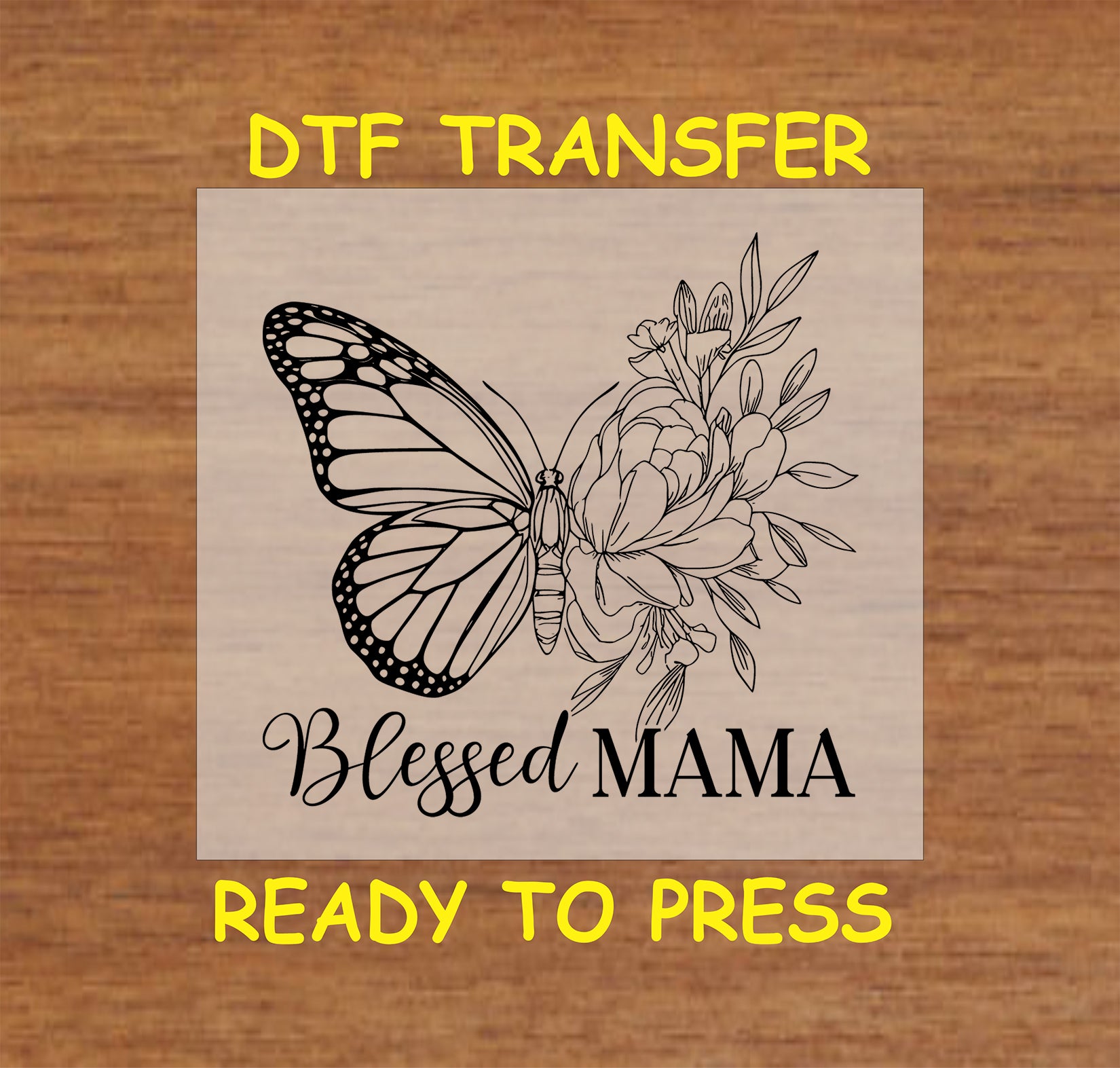 Butterfly with floral bouquet and Blessed Mama script DTF transfer.