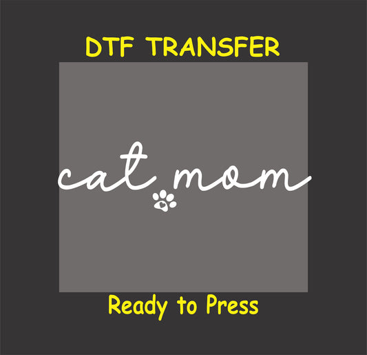 White script cat mom with paw print for dark shirts DTF transfer.